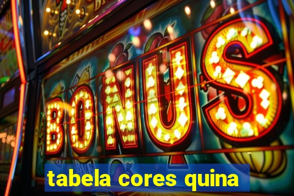 tabela cores quina